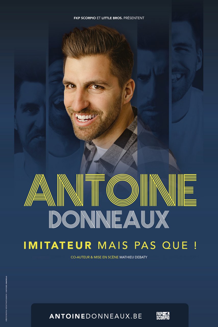 Antoine Donneaux - "Imitateur mais pas que"
